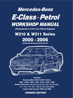 cover image of Mercedes E Class Petrol Workshop Manual W210 & W211 Series